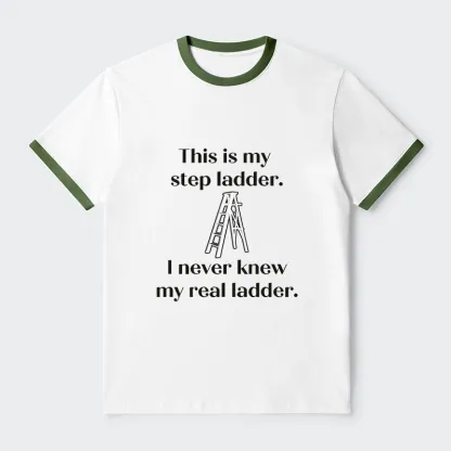 Tokyo-Tiger A Real Ladder Funny Trim T-Shirt