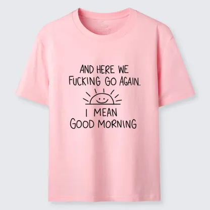 Tokyo-Tiger Different Meanings Of "Good Morning" Classic T-Shirt