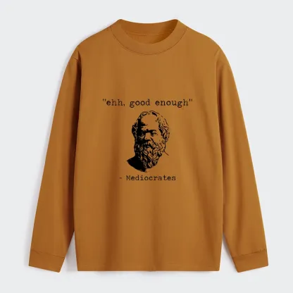 Tokyo-Tiger Mediocrates Meme Classic Long Sleeve T-Shirt