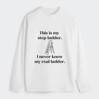 Tokyo-Tiger A Real Ladder Funny Classic Long Sleeve T-Shirt