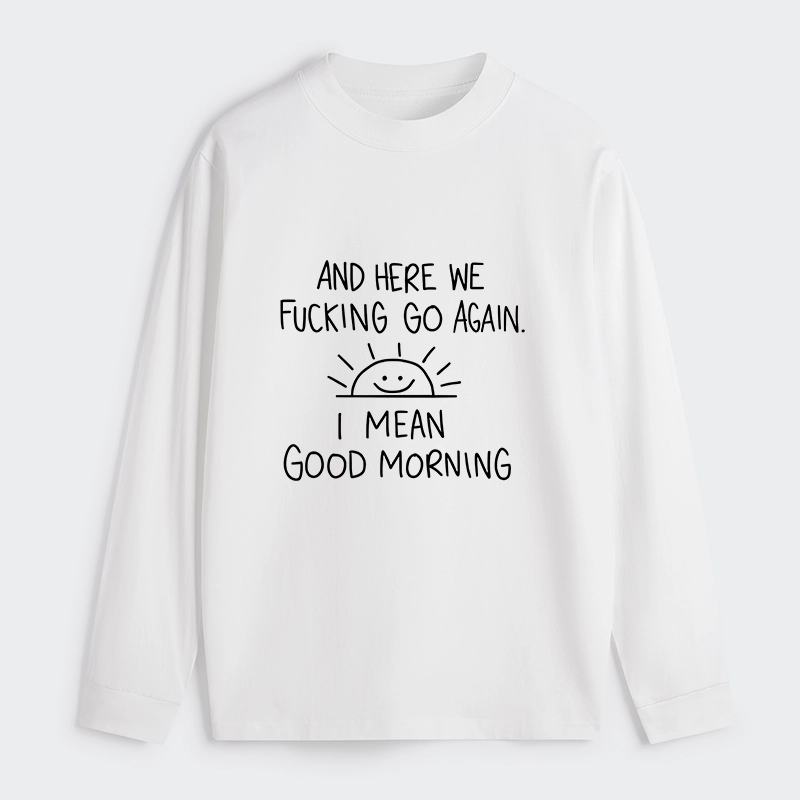 Tokyo-Tiger Different Meanings Of "Good Morning" Classic Long Sleeve T-Shirt
