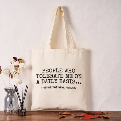 Tokyo-Tiger Anyone Who Puts Up With Me Is A Hero Tote Bag