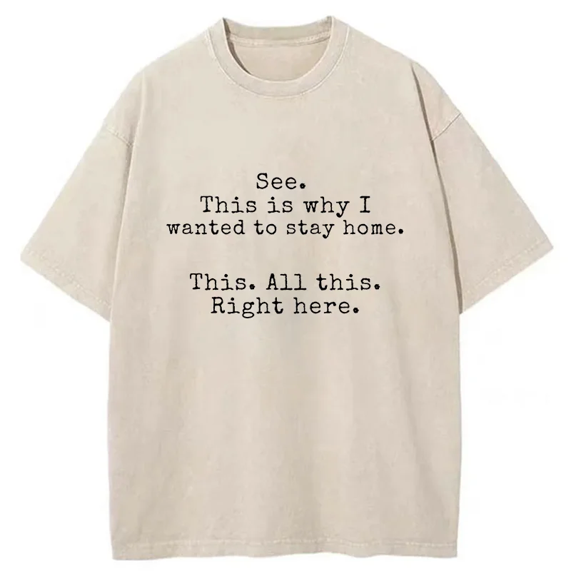 Tokyo-Tiger Reasons For Staying At Home Washed T-Shirt