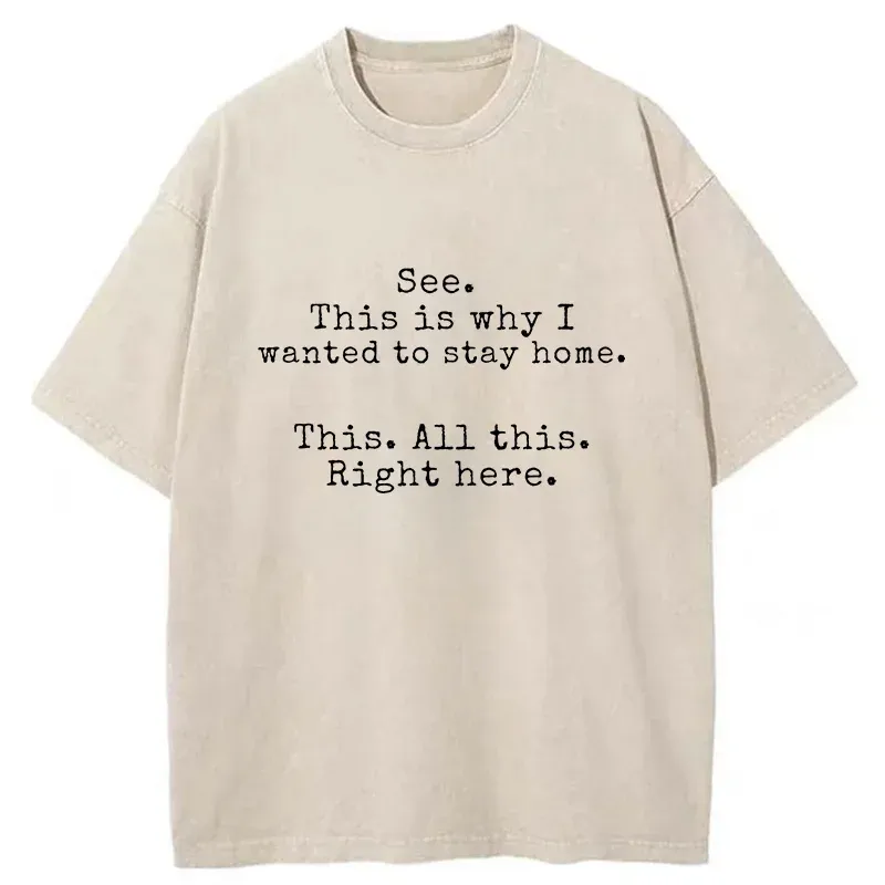 Tokyo-Tiger Reasons For Staying At Home Washed T-Shirt