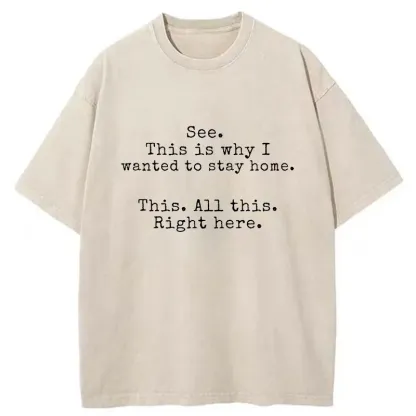 Tokyo-Tiger Reasons For Staying At Home Washed T-Shirt