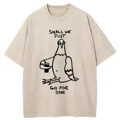 Tokyo-Tiger Go Have A Drink With The Pigeons Washed T-Shirt