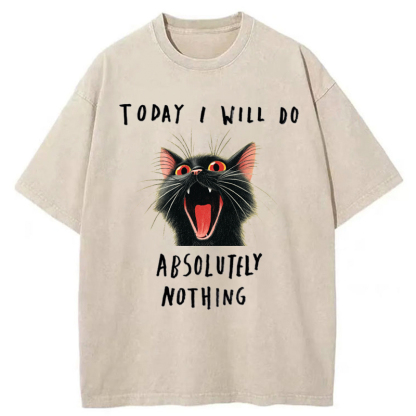Tokyo-Tiger Today I Will Do Absolutely Nothing Washed T-Shirt