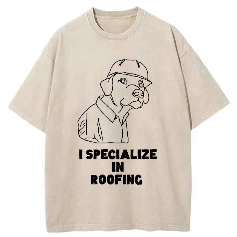 Tokyo-Tiger I Specialize In Roofing Washed T-Shirt