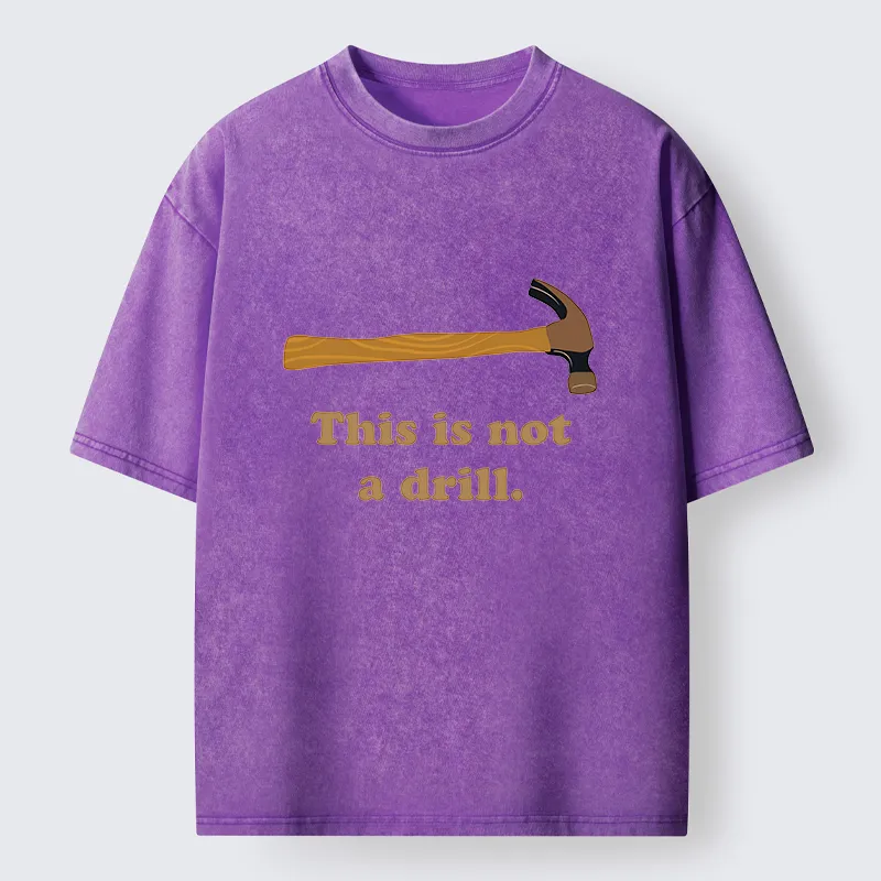 Tokyo-Tiger This is Not a Drill Funny Washed T-Shirt