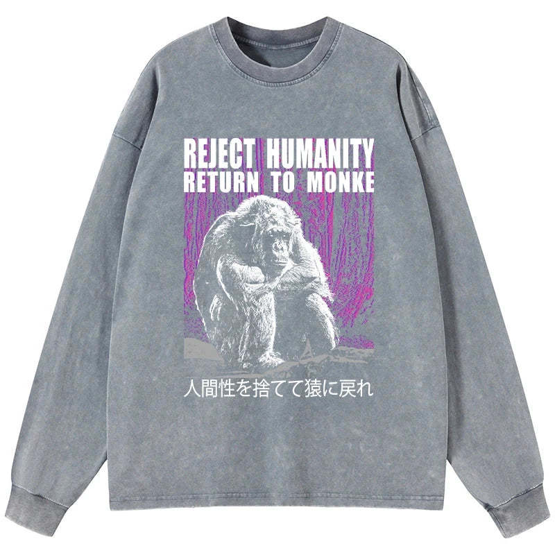 Tokyo-Tiger Reject Humanity Return To Monkey Washed Long Sleeve T-Shirt