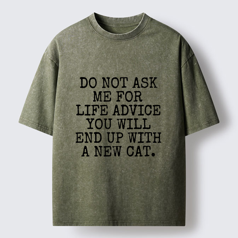 Tokyo-Tiger New Cat Advice Funny Meme Washed T-Shirt