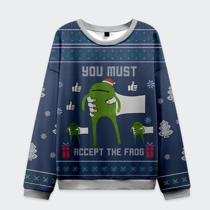 Tokyo-Tiger  You Must Accept The Funny Frog  Christmas Ugly Sweatshirt
