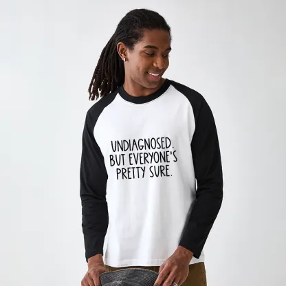 Tokyo-Tiger Self-diagnosed Illness Funny Raglan Long Sleeve T-shirt