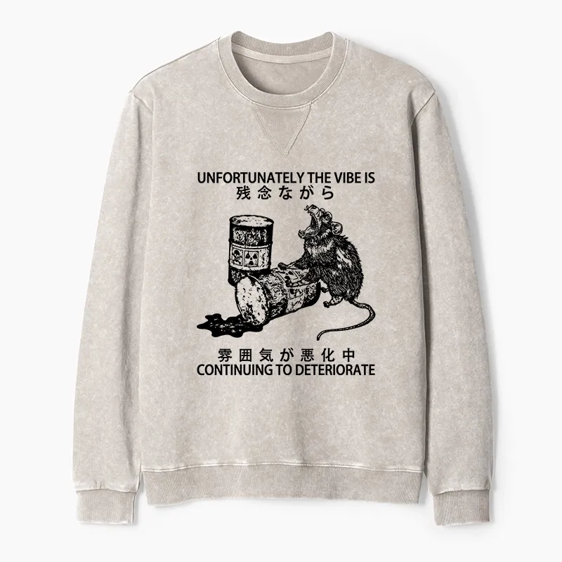 Tokyo-Tiger The Vibe Is Continuing To Deteriorate Washed Terry Sweatshirt