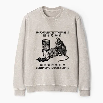 Tokyo-Tiger The Vibe Is Continuing To Deteriorate Washed Terry Sweatshirt