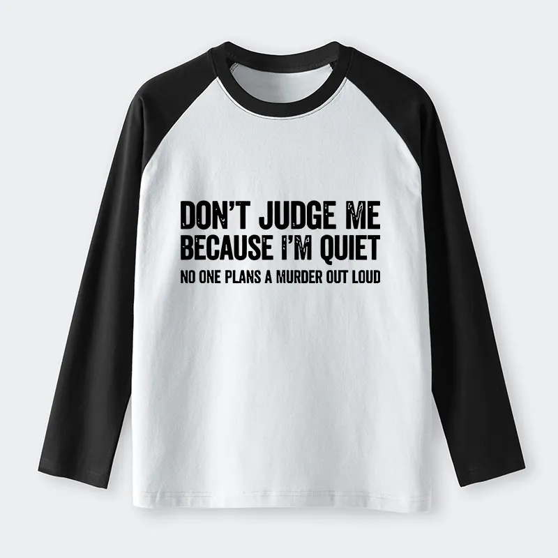 Tokyo-Tiger Sarcastic Funny Quote Raglan Long Sleeve T-shirt