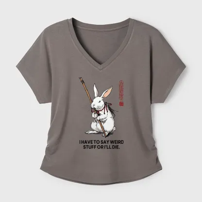 Tokyo-Tiger Rabbit Gotta Say Weird Stuff Or Die Modal Dolman Sleeve T-Shirt