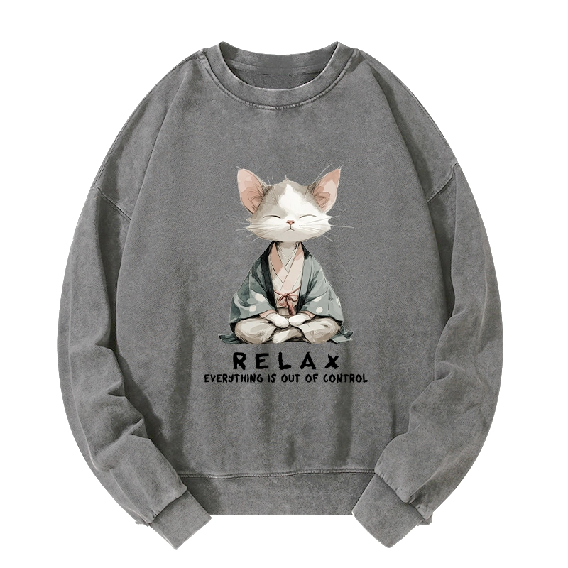 Tokyo-Tiger Zen Cat Relaxation，Everything's Out Of Control Washed Sweatshirt