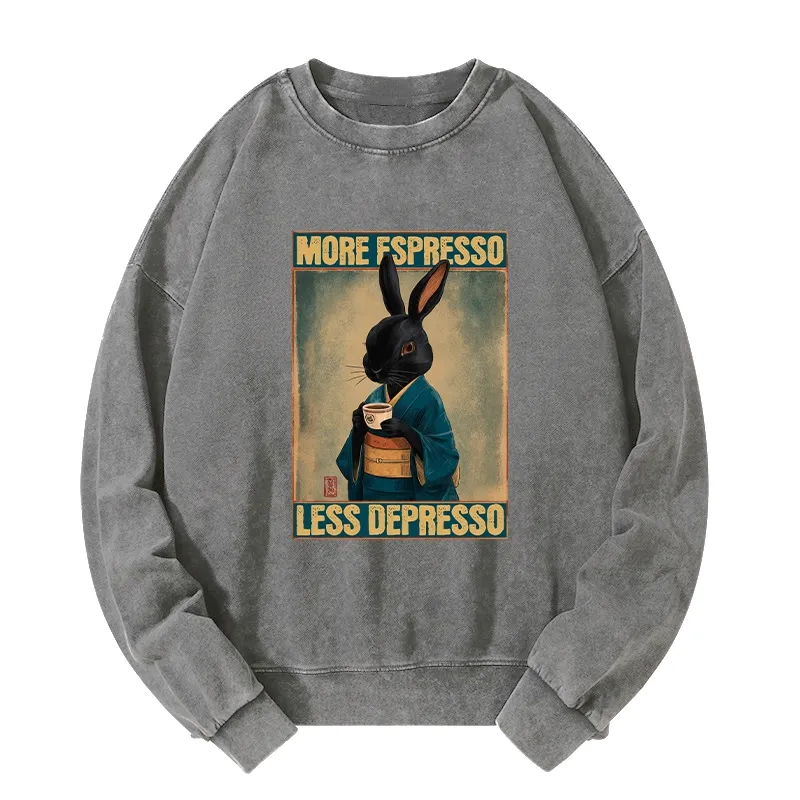 Tokyo-Tiger More Espresso Less Depresso Rabbit Washed Sweatshirt