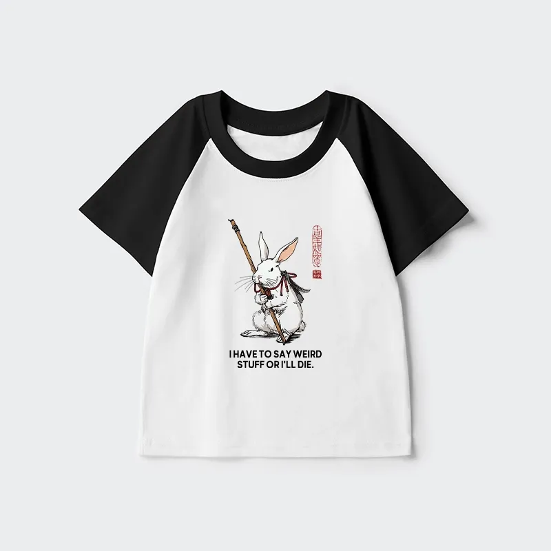 Tokyo-Tiger Rabbit Gotta Say Weird Stuff Or Die Kids Raglan T-shirt Sale