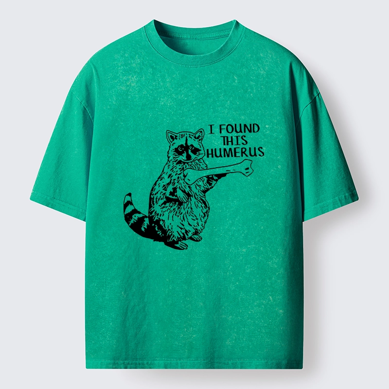 Tokyo-Tiger Raccoon Found This Humerus Meme Washed T-Shirt
