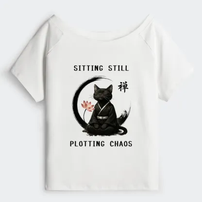 Tokyo-Tiger Sitting still  plotting chaos Calming Zen Cat Funny Off Shoulder T-Shirt