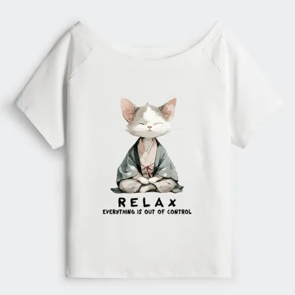 Tokyo-Tiger Zen Cat Relaxation，Everything's Out Of Control Off Shoulder T-Shirt