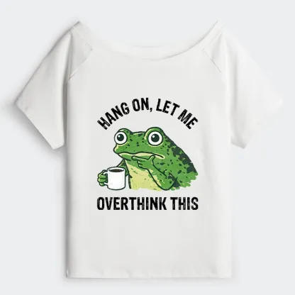 Tokyo-Tiger Overthinking Frog With Coffee Off Shoulder T-Shirt