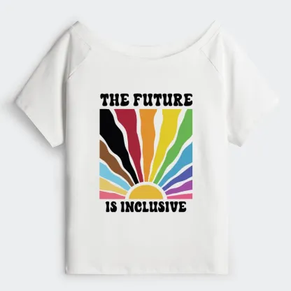 Tokyo-Tiger Pride Future Is Inclusive Off Shoulder T-Shirt