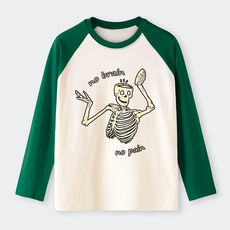 Tokyo-Tiger Skeletons Feel No Pain Raglan Long Sleeve T-shirt