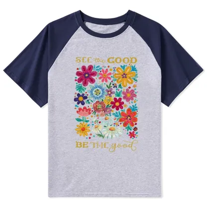 Tokyo-Tiger Flower：See The Good Be The Good Raglan T-shirt