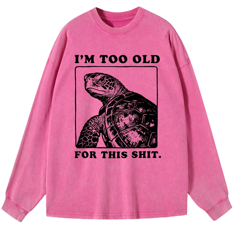 Tokyo-Tiger Turtle I Quit Meme Energy Washed Long Sleeve T-Shirt