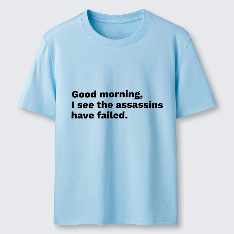 Tokyo-Tiger Assassins Failed Morning Quote Art Classic T-Shirt