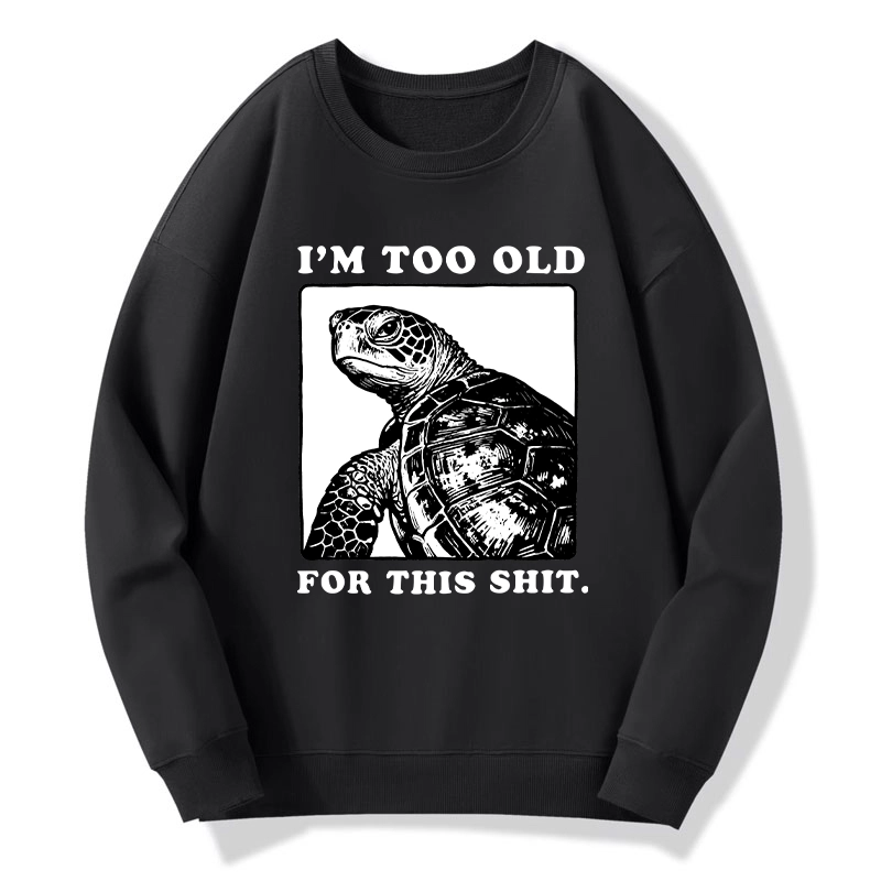 Tokyo-Tiger Turtle I Quit Meme Energy Classic Sweatshirt