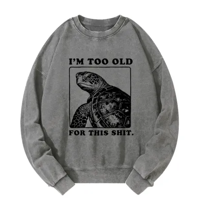 Tokyo-Tiger Turtle I Quit Meme Energy Washed Sweatshirt