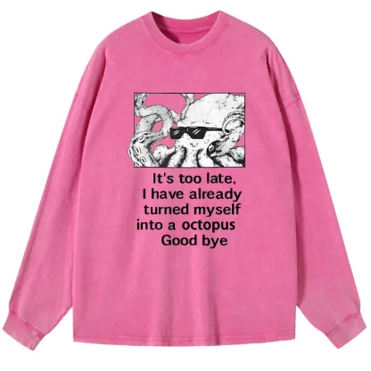Tokyo-Tiger Octopus Meme I Disappeared Completely Washed Long Sleeve T-Shirt