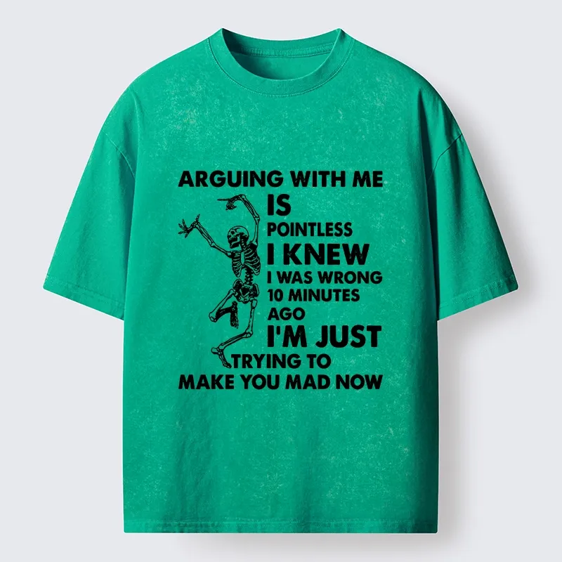 Tokyo-Tiger Arguing With Me Is Pointless Washed T-Shirt