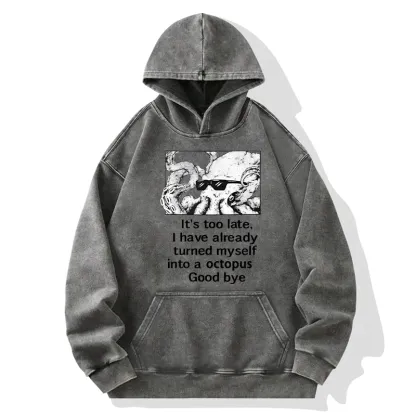 Tokyo-Tiger Octopus Meme I Disappeared Completely Washed Hoodie