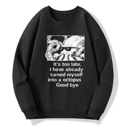 Tokyo-Tiger Octopus Meme I Disappeared Completely Classic Sweatshirt