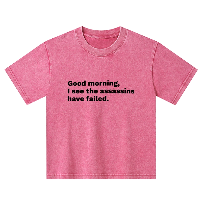 Tokyo-Tiger Assassins Failed Morning Quote Art Kids Washed T-Shirt