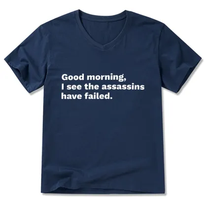 Tokyo-Tiger Assassins Failed Morning Quote Art V-Neck Classic T-Shirt