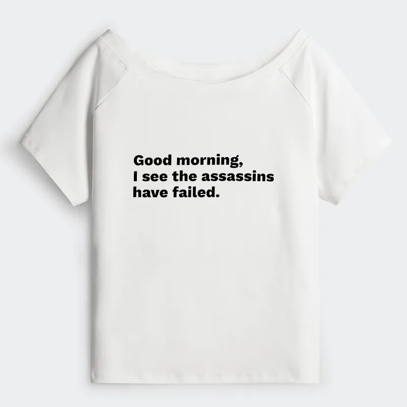 Tokyo-Tiger Assassins Failed Morning Quote Art Off Shoulder T-Shirt Sale