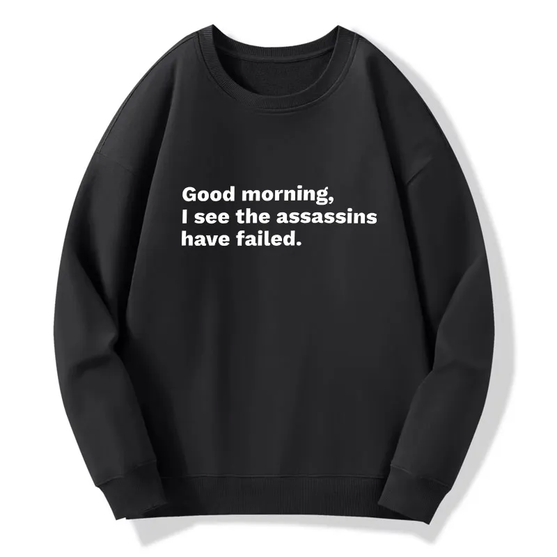 Tokyo-Tiger Assassins Failed Morning Quote Art Classic Sweatshirt Sale