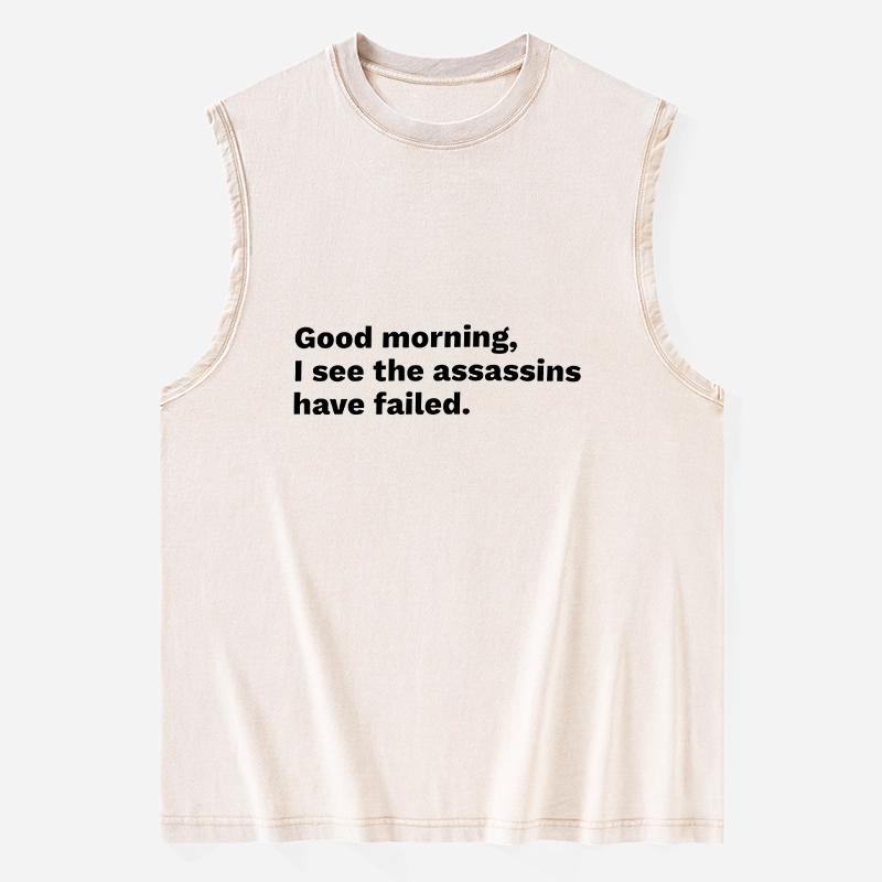 Tokyo-Tiger Assassins Failed Morning Quote Art Washed Tank