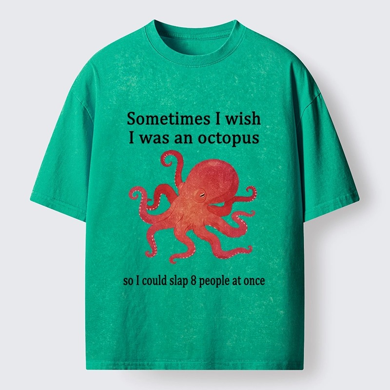 Tokyo-Tiger Octopus Dreaming Of Slapping Eight People Washed T-Shirt
