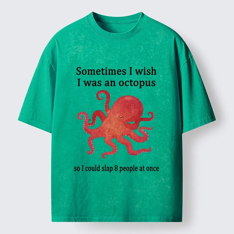Tokyo-Tiger Octopus Dreaming Of Slapping Eight People Washed T-Shirt