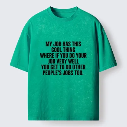 Tokyo-Tiger Workplace Meme About Extra Duties Washed T-Shirt