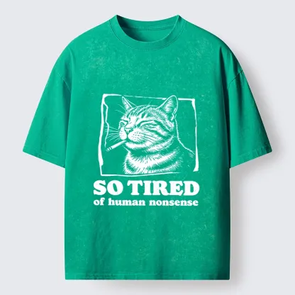Tokyo-Tiger Cat Tired Of All Human Nonsense Washed T-Shirt
