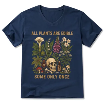 Tokyo-Tiger Edible Plants Some Only Once Joke V-Neck Classic T-Shirt