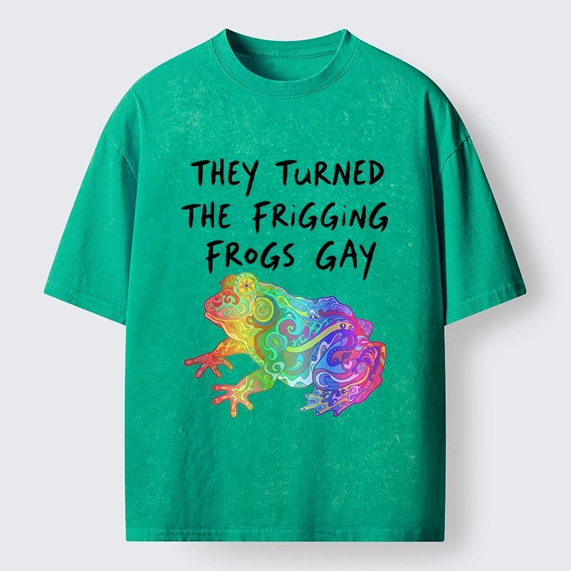 Tokyo-Tiger They Made The Frogs Extra Gay Washed T-Shirt